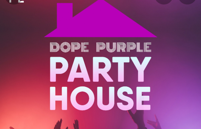 Dope Purple Party House