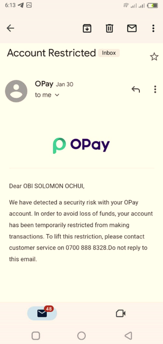 Opay's email to Obi informing him of a restriction on his account. 